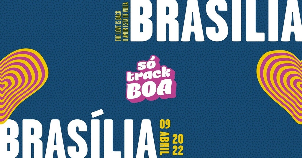 Só Track Boa Brasília 2022 Festival