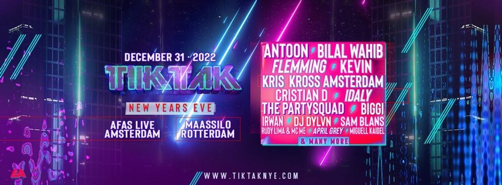 TIKTAK New Years Eve Rotterdam 2022 Festival