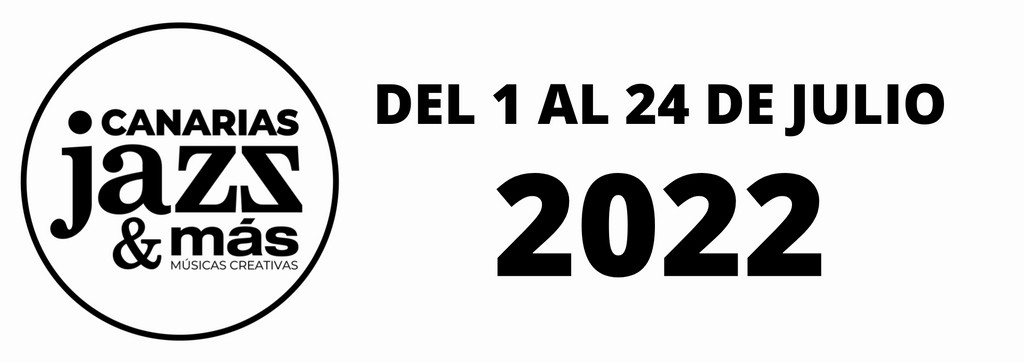 Festival Internacional Canarias Jazz & Más 2022 Festival
