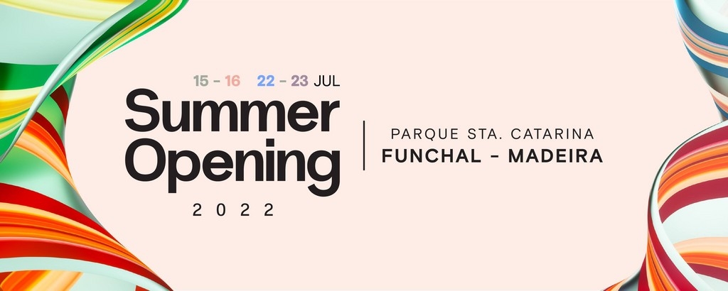 Summer Opening 2022 Festival