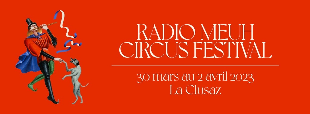 Radio Meuh Circus Festival 2023 Festival