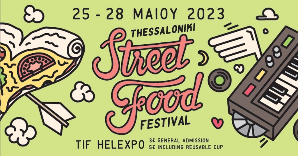 Thessaloniki Street Food Festival 2023 Festival