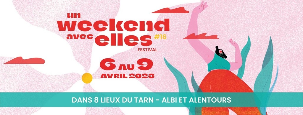 Festival Un Week-End avec elles 2023 Festival