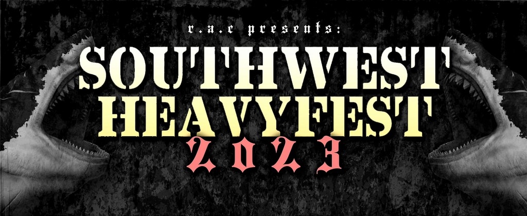 Southwest Heavyfest 2023 Festival