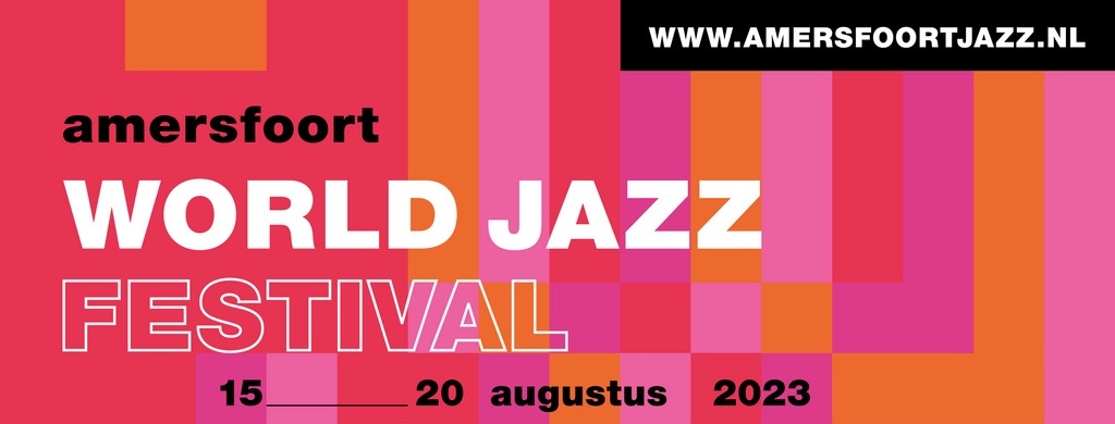 Amersfoort World Jazz Festival 2023 Festival