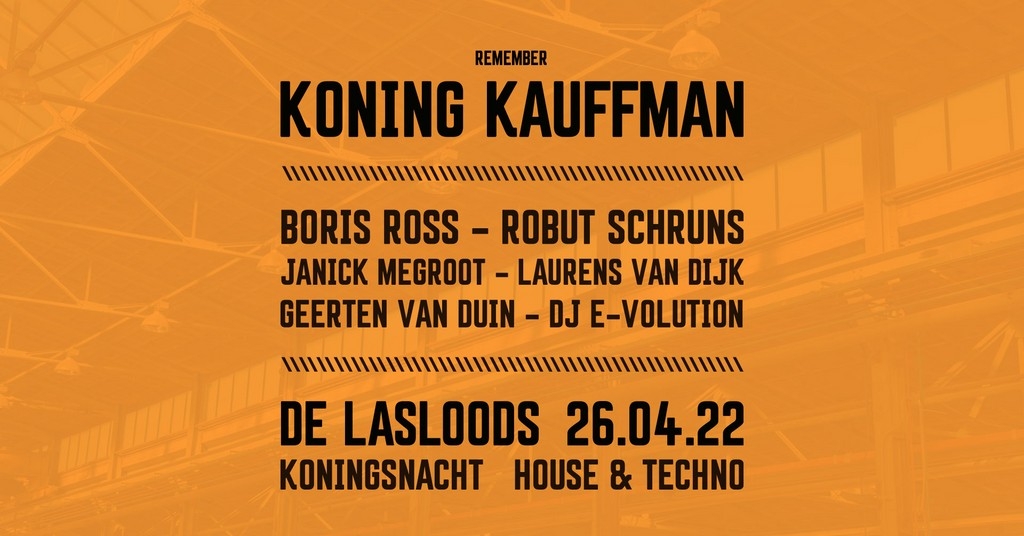 Groove to Chill: Remember Koning Kauffman 2022 Festival