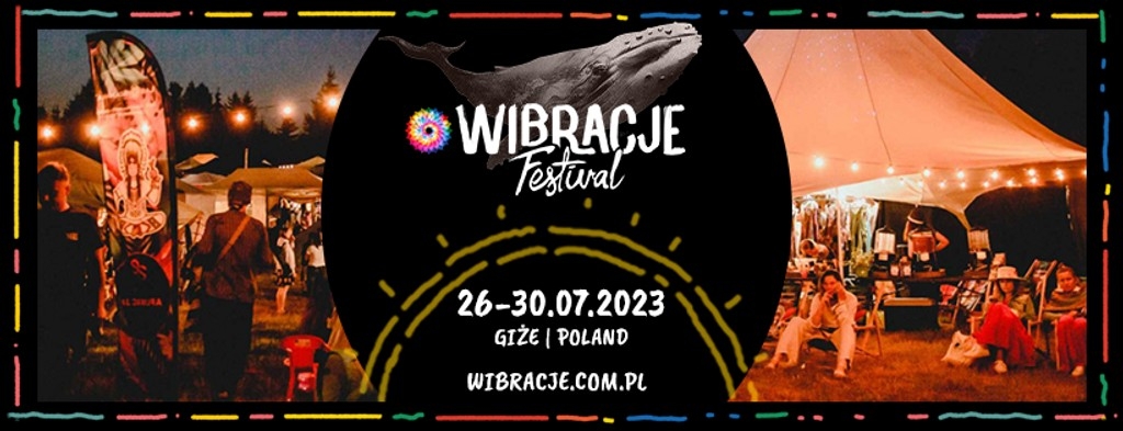 Wibracje Festiwal 2023 Festival