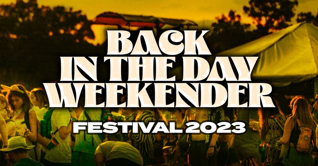 Back In The Day Weekender Festival 2023 Festival