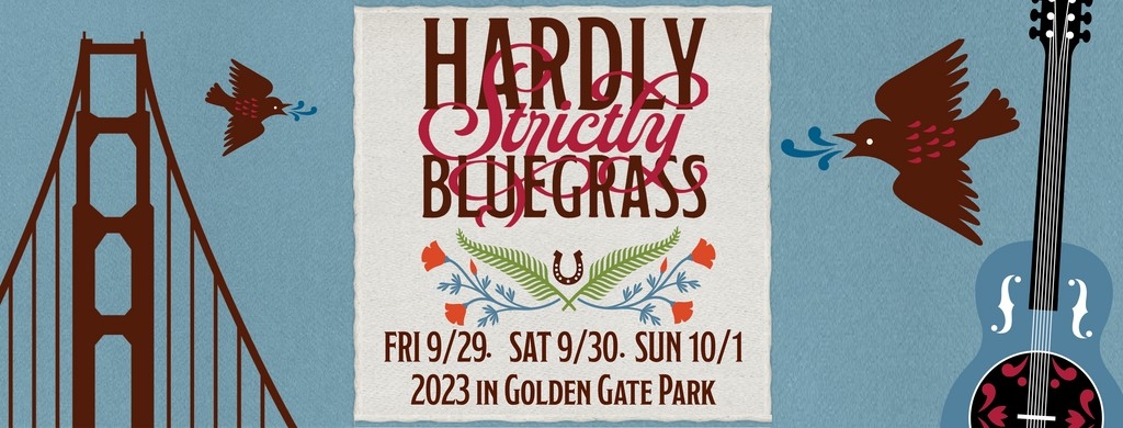 Hardly Strictly Bluegrass 2023 Festival