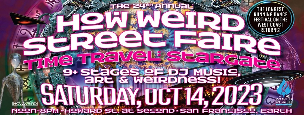 How Weird Street Faire 2023 Festival