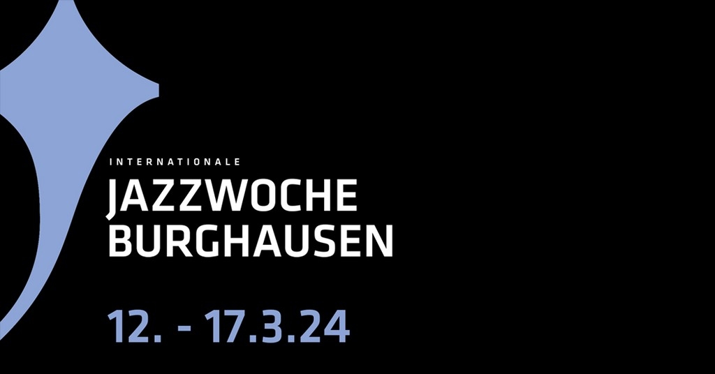 Internationale Jazzwoche Burghausen 2024 Festival