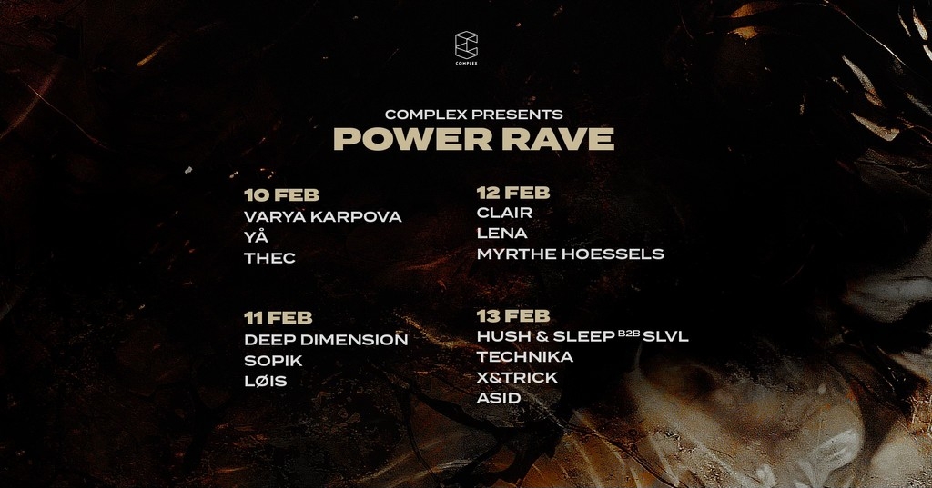 Complex presents Power Rave 2024 Festival