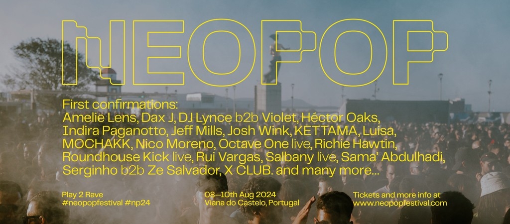 NEOPOP Festival 2024 Festival