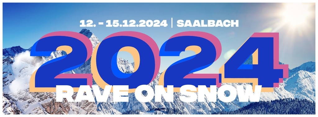 Rave on Snow Festival 2024 Festival