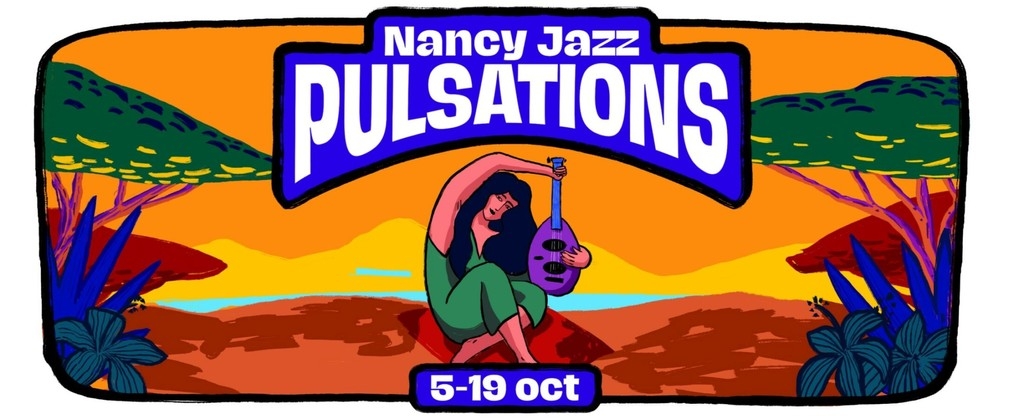 Nancy Jazz Pulsations 2024 Festival