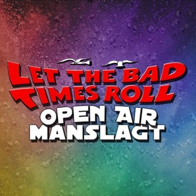 Let the Bad Times Roll - Open Air Manslagt 2023 Logo